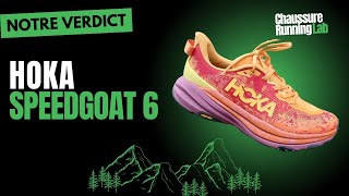 Hoka Speedgoat 6 test complet  toujours la reine du trail  avis 2024 [upl. by Godfrey]