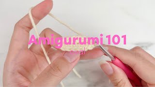 Amigurumi 101 How to Crochet an Oval [upl. by Orlov]