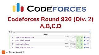 ABCD  Codeforces Round 926 Div 2 Solutions  Abhinav Awasthi [upl. by Anitselec]