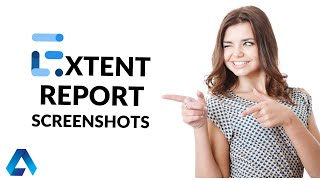 How to add screenshot to Extent Report  automateNow [upl. by Ludie]