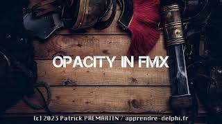 Opacity in FMX Delphi  FireMonkey [upl. by Edak943]