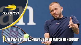 LONGEST US OPEN MATCH EVER 🤯 Dan Evans comes back to beat Karen Khachanov  2024 US Open [upl. by Crawford]