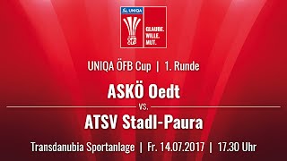 14072017  1730 Uhr ASKÖ Oedt OED vs ATSV StadlPaura STA  Livestream [upl. by Benn]