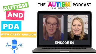 Autism And PDA with Casey Ehrlich [upl. by Bannon]