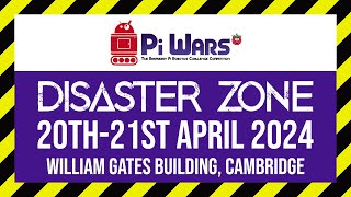 Pi Wars 2024  Disaster Zone  Spectator Tickets now available [upl. by Leaj]