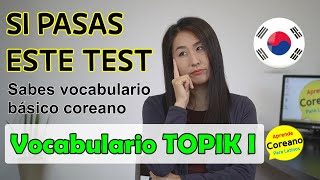 TEST DE VOCABULARIO BÁSICO TOPIK I [upl. by Ailyt627]