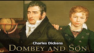 Dombey and Son 01 by Charles Dickens [upl. by Aiykan]