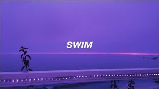 Chase Atlantic  Swim  Lyrics [upl. by Nelyaw]