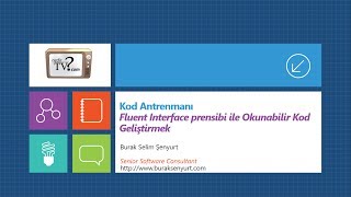 Fluent Interface Prensibi ile Daha Okunabilir Kod Geliştirmek  1nci Yarı [upl. by Rheingold807]