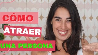 Cómo MANIFESTAR a una persona específica  Fernanda Palma [upl. by Assirod]