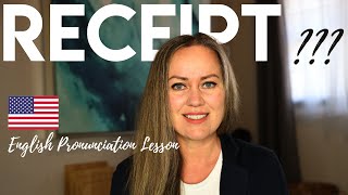 Stop Mispronouncing Receipt in English  Advanced Pronunciation Lesson [upl. by Molini]