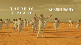 THERE IS A PLACE  NATHANIEL BASSEY [upl. by Meid]