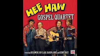 Hee Haw Gospel Quartet Vol2 2006  Hee Haw Gospel Quartet [upl. by Etnahsa]