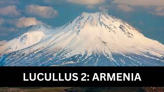 77  Lucullus 2 Armenia [upl. by Heady839]