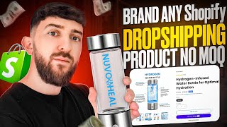 BRAND ANY Shopify Dropshipping Product NO MOQ [upl. by Landel866]