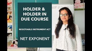 HOLDER AND HOLDER IN DUE COURSE NEGOTIABLE INSTRUMENT EASY EXPLANATION [upl. by Aldo]