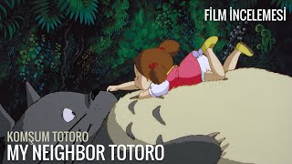 My Neighbor Totoro Film İncelemesi ve Özeti  Komşum Totoro 1988 [upl. by Aldridge]