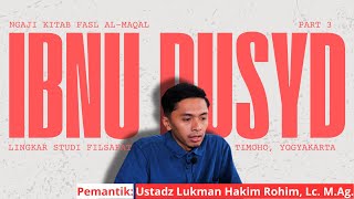 Ibnu Rusyd Mengintip Tuhan dengan Akal  Ust Lukman Hakim R Lc MAg [upl. by Itnahs]