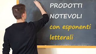 Prodotti Notevoli con esponenti letterali [upl. by Nonahs]