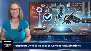 Microsoft Unveils AI Tool to Correct Hallucinations [upl. by Ethel]