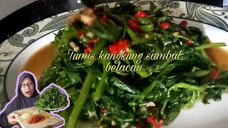 KANGKUNG BELACAN  Cah Kangkung Ala restoran [upl. by Kired44]