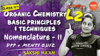 Organic Chemistry Some Basic Principles and Techniques  Nomenclature  II  L2  DPPMenti Quiz [upl. by Malone]