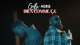 Gally  Bien comme ça feat Hiro Clip Officiel [upl. by Anirb647]