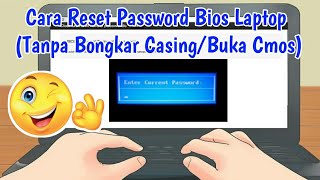 Cara Reset Password Bios Laptop Tanpa Buka CMOSCasing [upl. by Etiam]