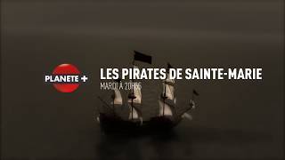 Les pirates de SainteMarie un documentaire sur PLANÈTE [upl. by Felty306]