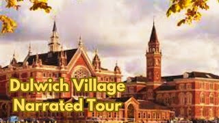 Dulwich Village Tour London  Harry Potter Edward Alleyn amp Shakespeare [upl. by Cohin]