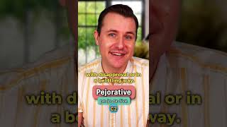 Pejorative  Meaning Pronunciation Synonyms and an Example Sentence English Word of the Day [upl. by Jyoti30]