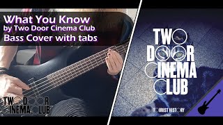 What You Know  Two Door Cinema Club  Bass Cover With Tabs [upl. by Rozanne]