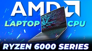 AMD Ryzen 6000 Series Processor ⚡ All about AMD Ryzen 6000 Series Laptop  Mobile CPU in 2022 🔥💻 [upl. by Alysoun]