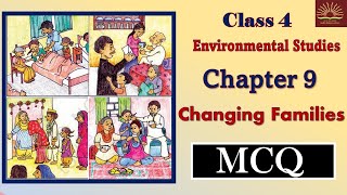 Changing Families Chapter 9 MCQ  WORKSHEET Class 4EVS  KVS  NCERT CBSE [upl. by Llerehs]