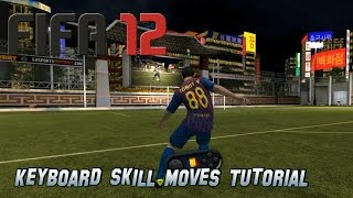 FIFA 12 Keyboard Skill Moves Tutorial [upl. by Dougall426]