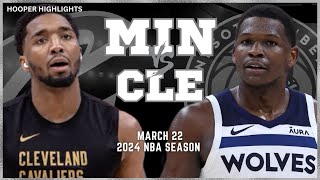 Cleveland Cavaliers vs Minnesota Timberwolves Full Game Highlights  Mar 22  2024 NBA Season [upl. by Yetak]