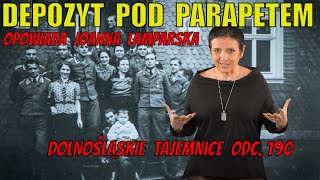 Depozyt pod parapetem Dolnośląskie Tajemnice odc 190 Opowiada Joanna Lamparska [upl. by Soule500]