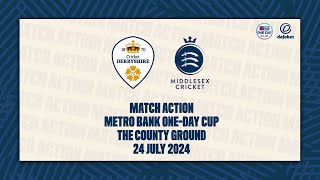 DERBYSHIRE V MIDDLESEX  MATCH ACTION [upl. by Enidlareg]