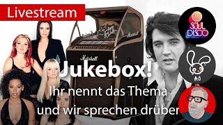 Jukebox  ihr bestimmt das Thema und wir sprechen drüber [upl. by Lokkin]