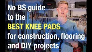 Best Knee Pads For Handymen and Contractors [upl. by Revlis]