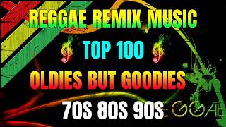 REGGAE REMIX NONSTOP  OLDIES BUT GOODIES REGGAE MIX  TOP 100 OPM VIBES REGGAE SONGS 2022 [upl. by Kristof]