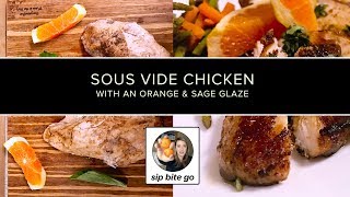 Easy Sous Vide Orange Chicken in an orange sage glaze  a popular sous vide dinner idea [upl. by Rhodes850]