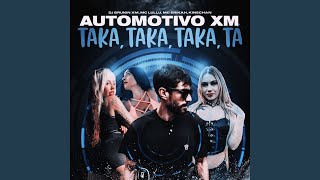 Automotivo XM Taka Taka Taka Tá [upl. by Nairadal]