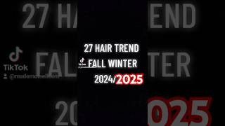 27 Tendances cheveux automne hiver 20242025 fashion trending hairstyle mode tendance winter [upl. by Tito]