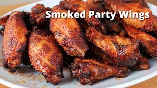 Smoked Party Wings Recipe [upl. by Barrington]