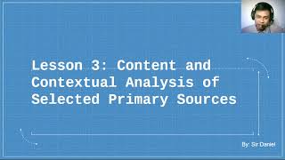 Content and Contextual Analysis of Selected Primary Sources [upl. by Irallih]