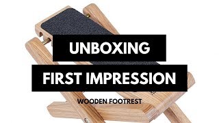 Wooden Footrest Unboxing and Review [upl. by Laeira642]