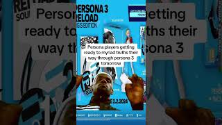 Persona players myriad truths their way through persona 3 tomorrow bythemyriadtruths izanagi [upl. by Lenad687]