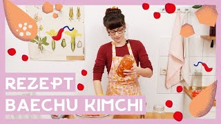 Koreanisches Baechu Kimchi Rezept I Kimchi selber machen [upl. by Doykos718]