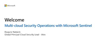 Multicloud Security Operations with Microsoft Sentinel  ODFP131 [upl. by Nirehtak829]